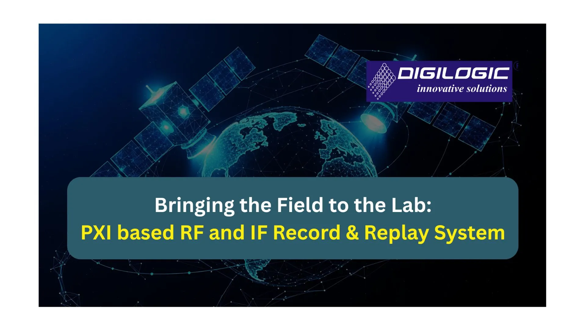 RF and IF Record & Replay System_Digilogic systems