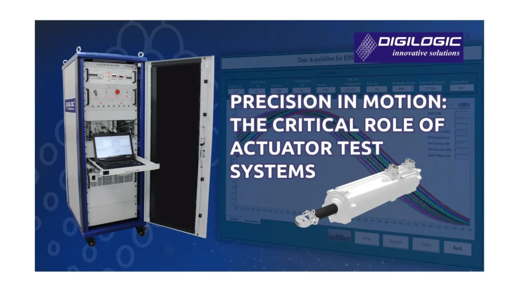 Actuator Test Systems_Digilogic Systems